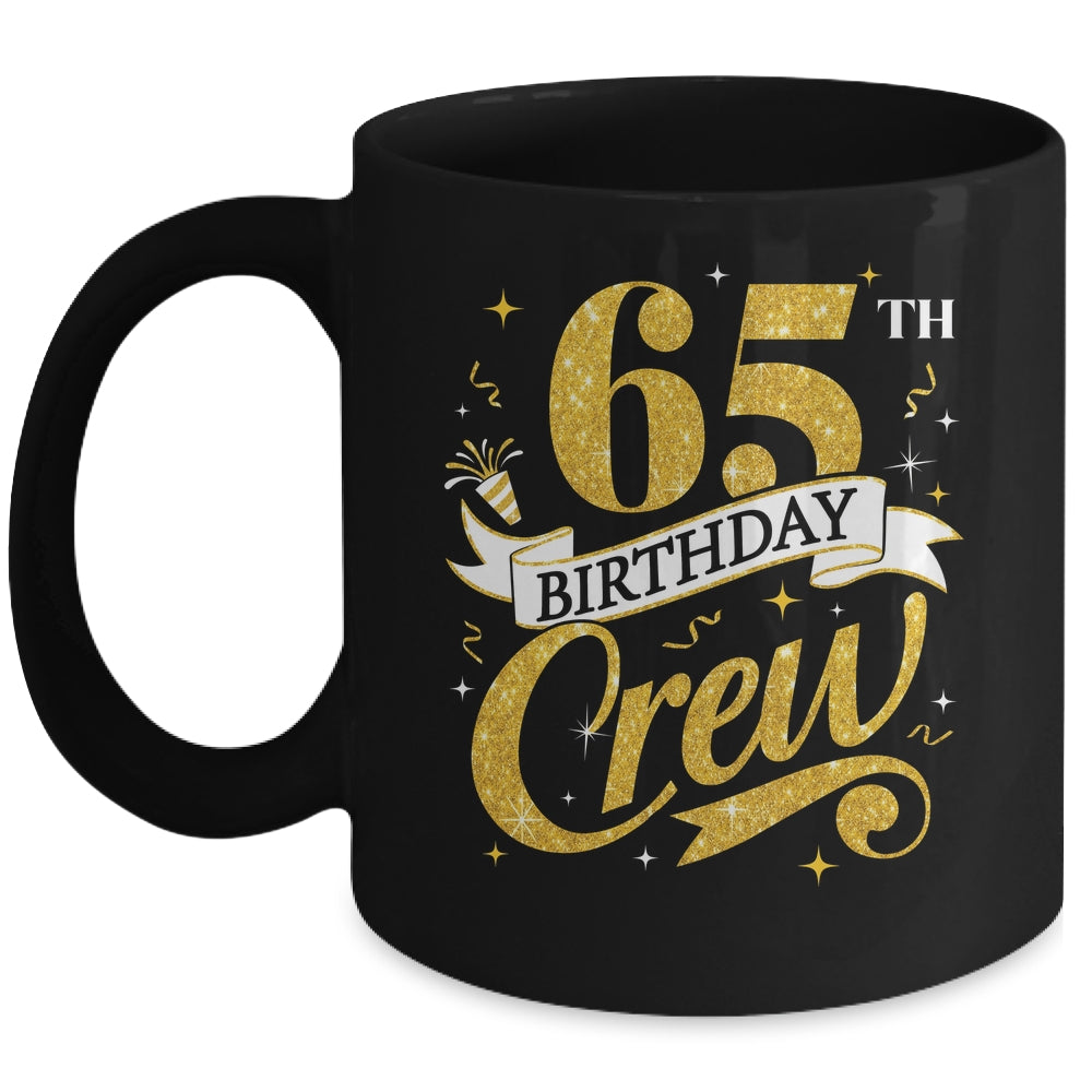 65th Birthday Crew 65th Bday Party Squad Friends Crown Funny Mug | teecentury