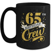 65th Birthday Crew 65th Bday Party Squad Friends Crown Funny Mug | teecentury