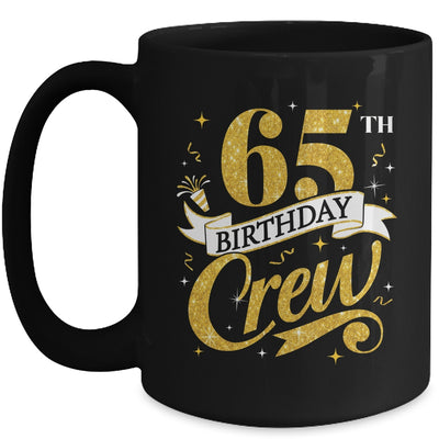 65th Birthday Crew 65th Bday Party Squad Friends Crown Funny Mug | teecentury