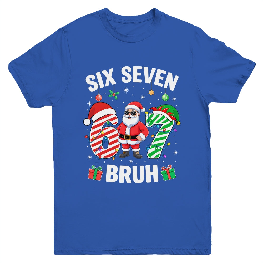 67 Six Seven BRUH Christmas 6 7 Meme Boy Girl Gen Alpha Youth Shirt | teecentury