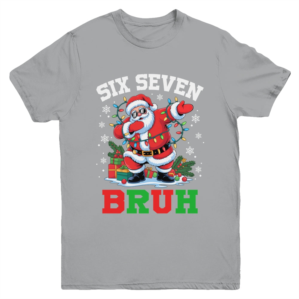 67 Six Seven BRUH Funny Christmas 6 7 Meme Men Women Youth Shirt | teecentury