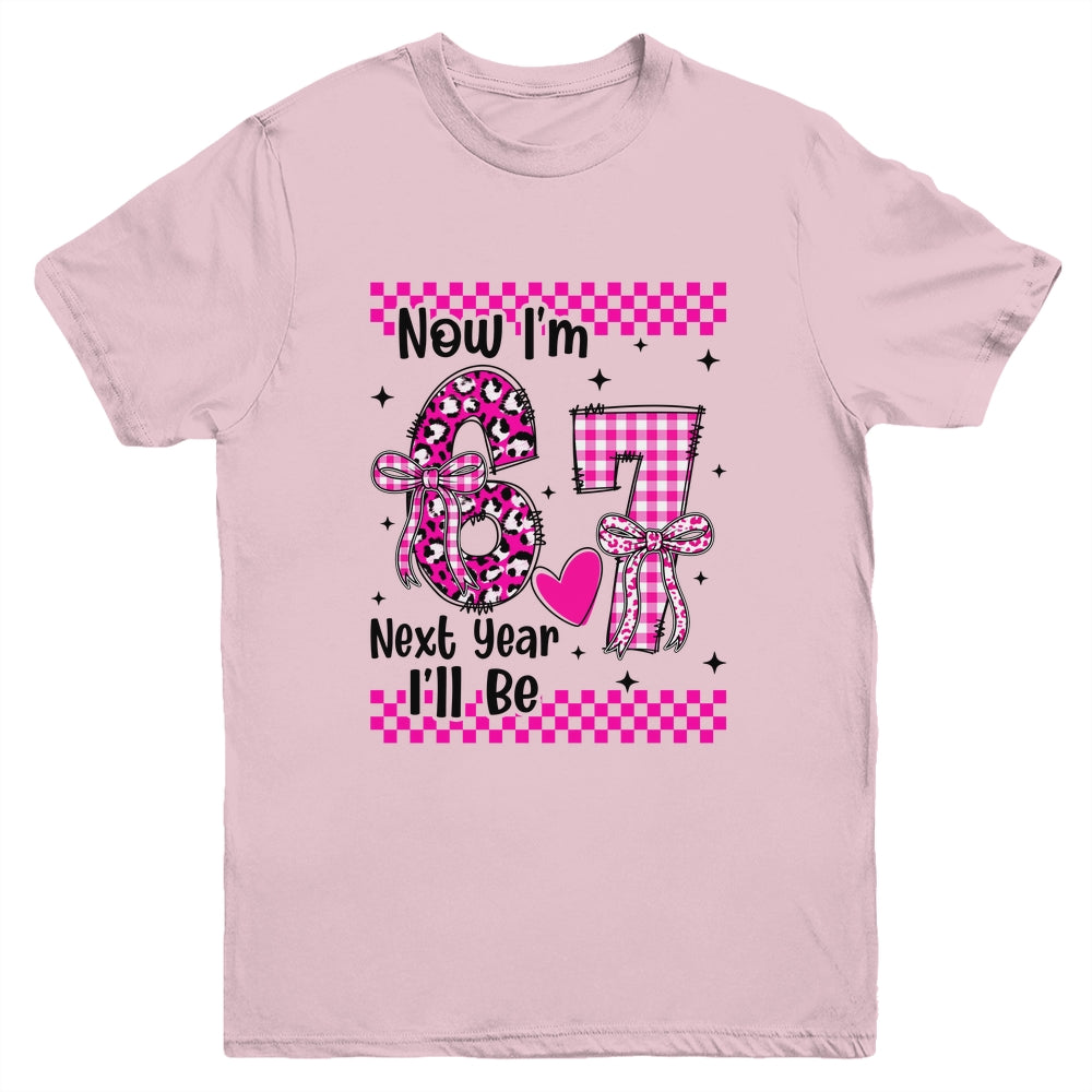 6th Birthday Girl Outfit Im 6 Year Old Birthday Next Be 7 Youth Shirt | teecentury