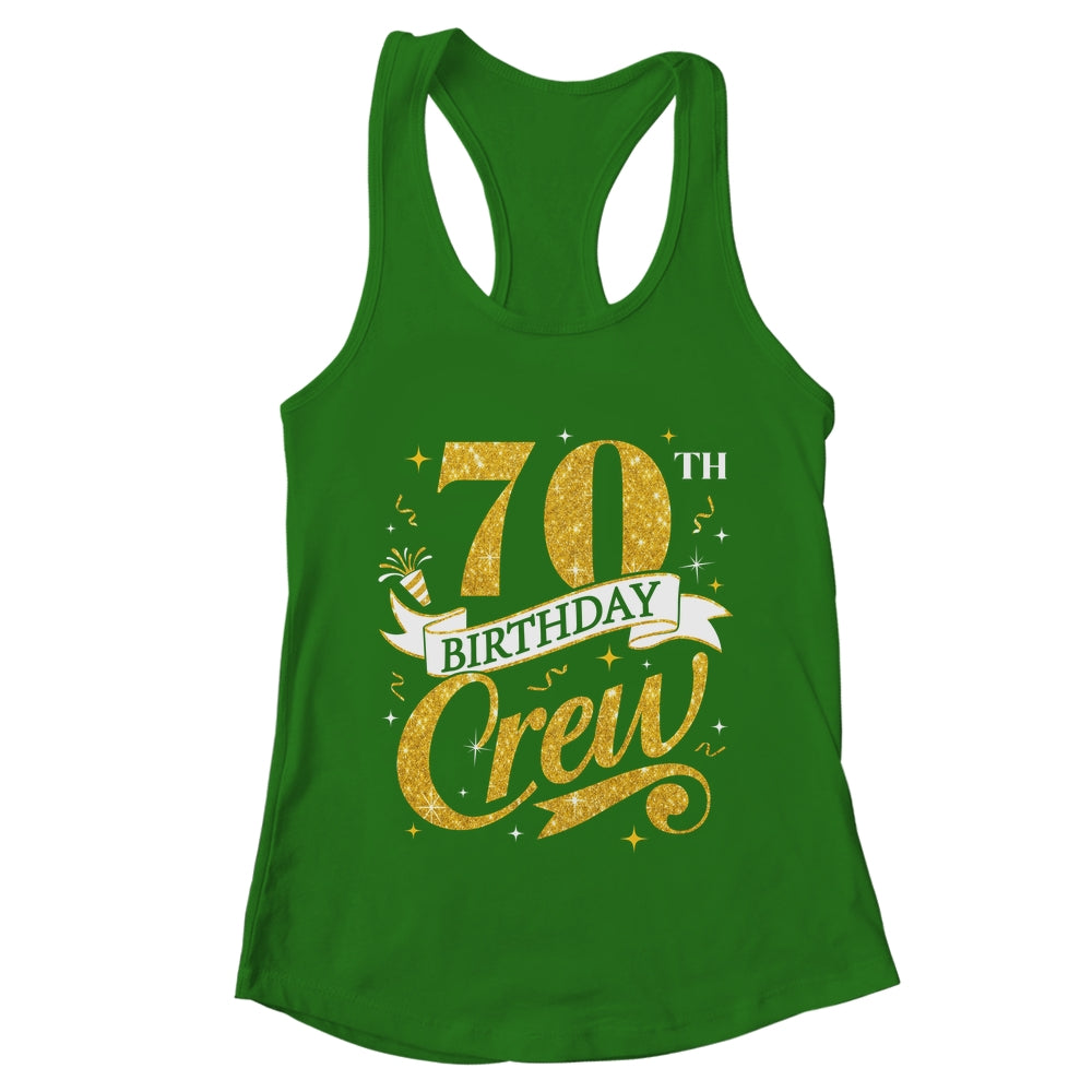 70th Birthday Crew 70th Bday Party Squad Friends Crown Funny Shirt & Tank Top | teecentury
