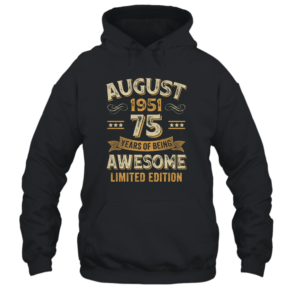 75 Years Awesome Vintage August 1951 75th Birthday Shirt & Hoodie | teecentury