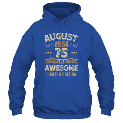 75 Years Awesome Vintage August 1951 75th Birthday Shirt & Hoodie | teecentury