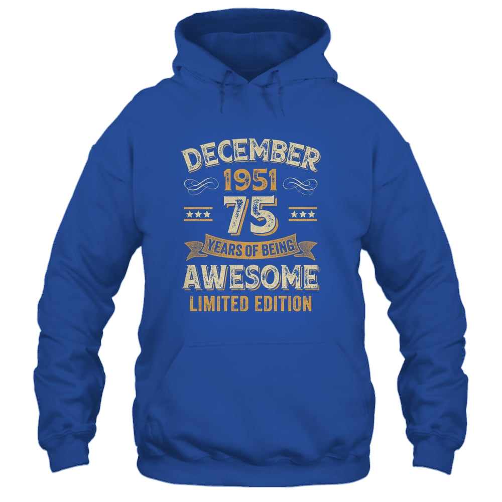 75 Years Awesome Vintage December 1951 75th Birthday Shirt & Hoodie | teecentury