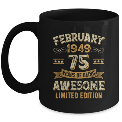 75 Years Awesome Vintage February 1949 75th Birthday Mug | teecentury