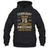 75 Years Awesome Vintage February 1949 75th Birthday Shirt & Hoodie | teecentury