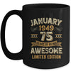 75 Years Awesome Vintage January 1949 75th Birthday Mug | teecentury