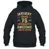 75 Years Awesome Vintage January 1949 75th Birthday Shirt & Hoodie | teecentury