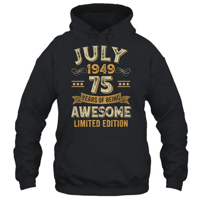 75 Years Awesome Vintage July 1949 75th Birthday Shirt & Hoodie | teecentury