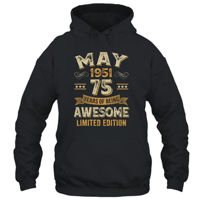 75 Years Awesome Vintage May 1951 75th Birthday Shirt & Hoodie | teecentury