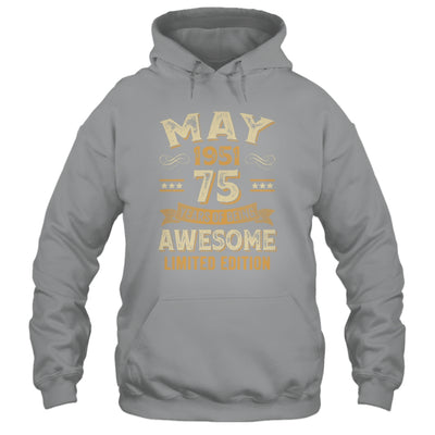 75 Years Awesome Vintage May 1951 75th Birthday Shirt & Hoodie | teecentury