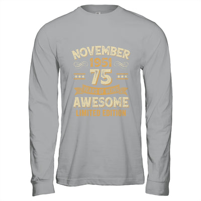 75 Years Awesome Vintage November 1951 75th Birthday Shirt & Hoodie | teecentury