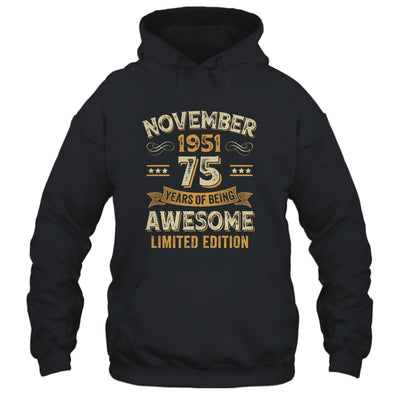 75 Years Awesome Vintage November 1951 75th Birthday Shirt & Hoodie | teecentury
