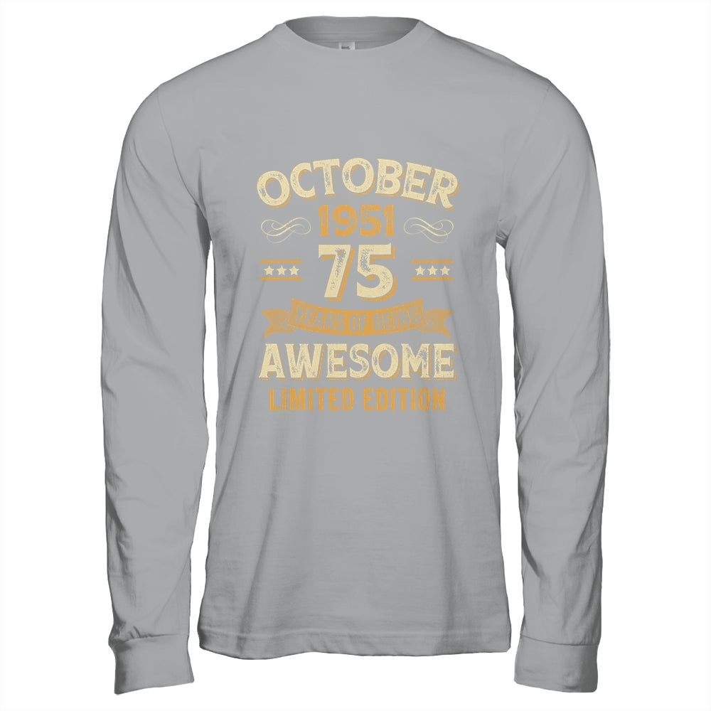 75 Years Awesome Vintage October 1951 75th Birthday Shirt & Hoodie | teecentury