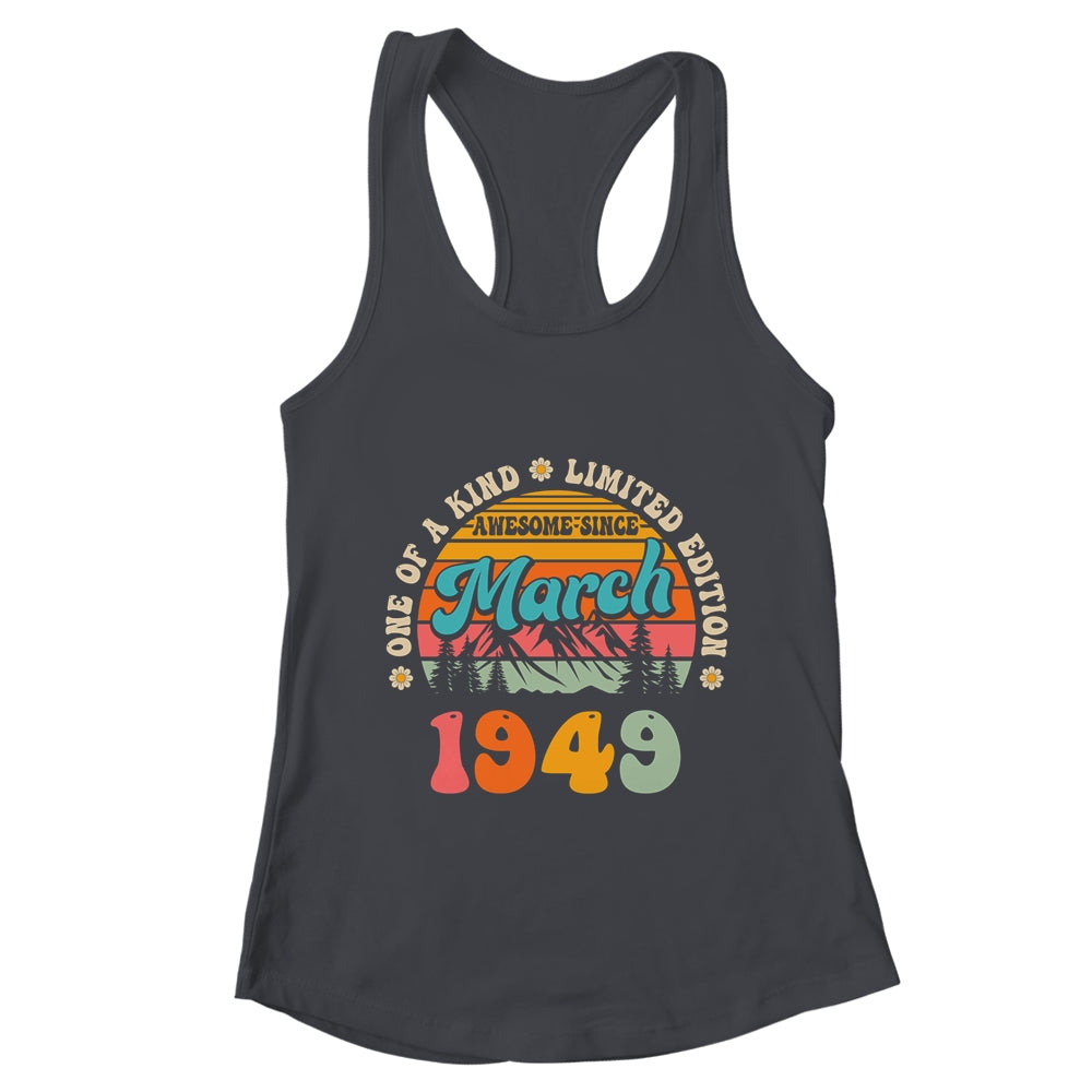 75 Years Old Awesome Since March 1949 75th Birthday Groovy Shirt & Tank Top | teecentury