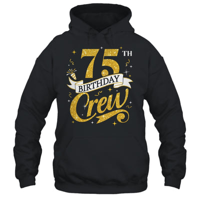 75th Birthday Crew 75th Bday Party Squad Friends Crown Funny Shirt & Tank Top | teecentury