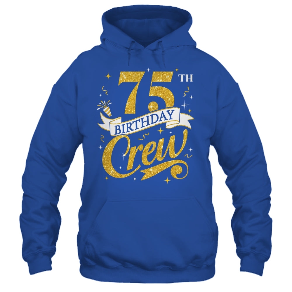 75th Birthday Crew 75th Bday Party Squad Friends Crown Funny Shirt & Tank Top | teecentury