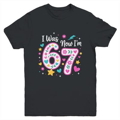 7 Year Old Birthday Girl I Was 6 Now I'm 7 Funny 67 Meme Youth Shirt | teecentury