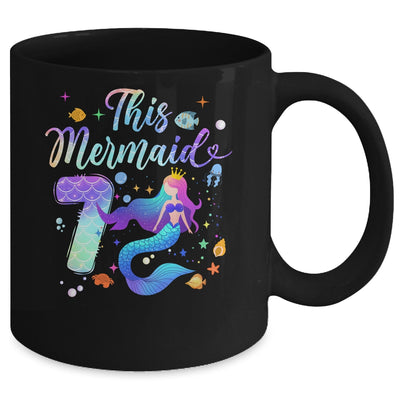 7 Year Old This Mermaid Is 7th Birthday Girl Daughter Party Mug | teecentury