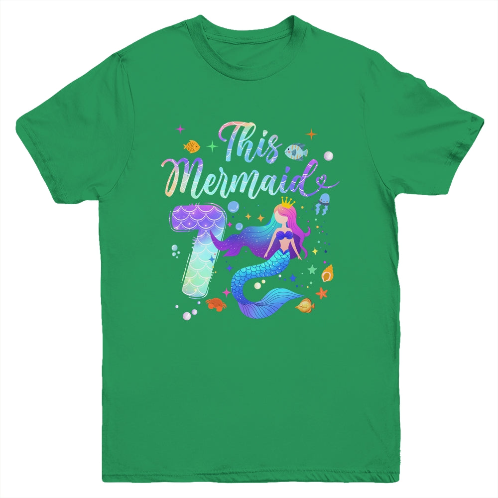 7 Year Old This Mermaid Is 7th Birthday Girl Daughter Party Youth Shirt | teecentury