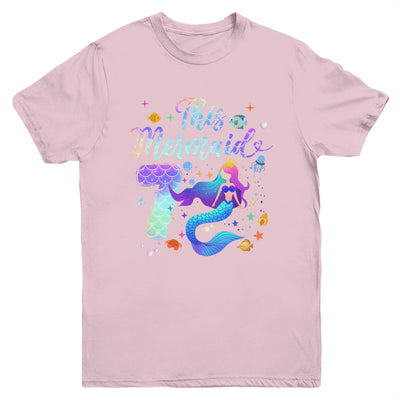 7 Year Old This Mermaid Is 7th Birthday Girl Daughter Party Youth Shirt | teecentury