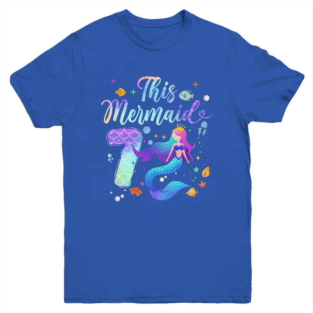 7 Year Old This Mermaid Is 7th Birthday Girl Daughter Party Youth Shirt | teecentury