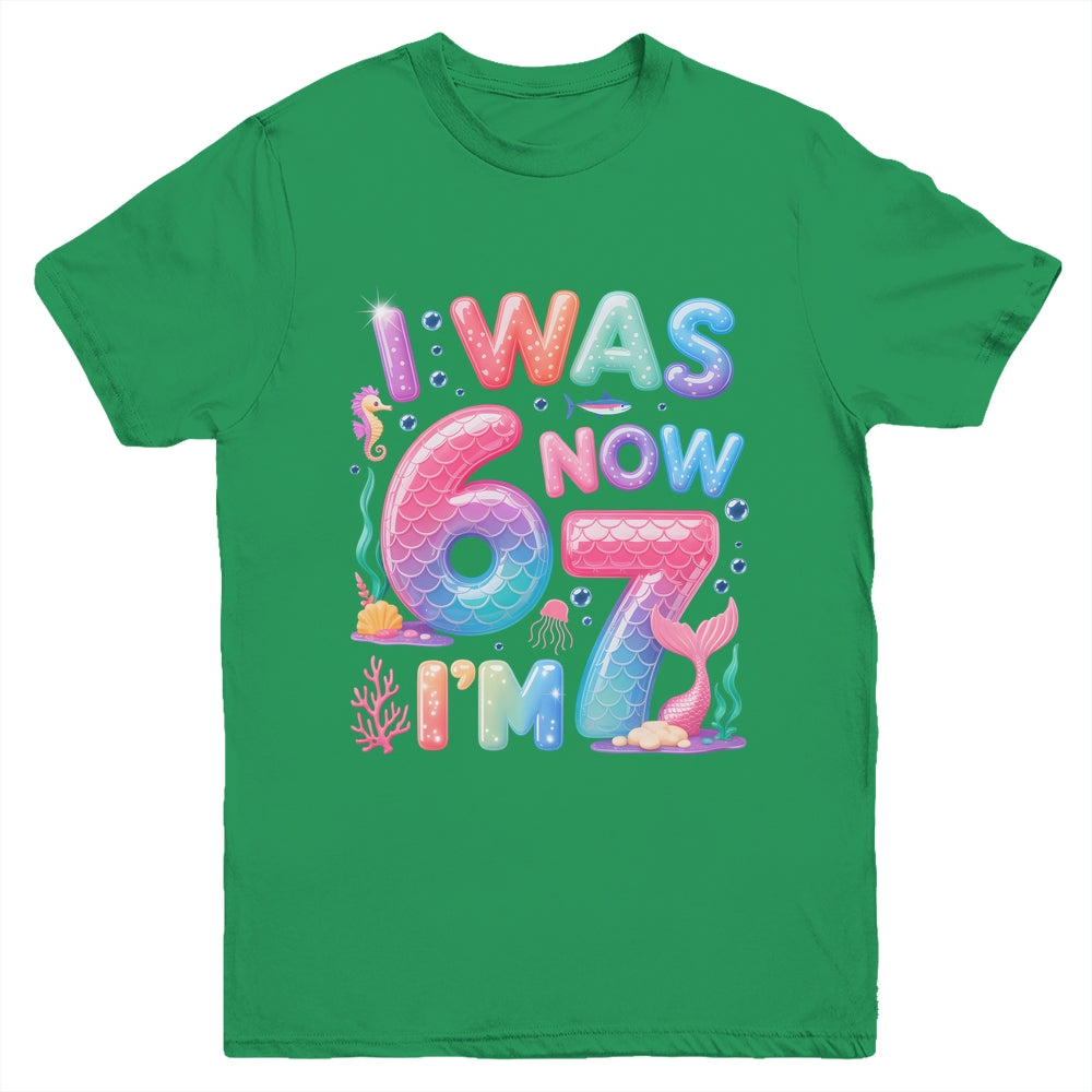 7th Birthday Girl I Was 6 Now I'm 7 Year Old Mermaid Youth Shirt | teecentury