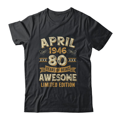 80 Years Awesome Vintage April 1946 80th Birthday Shirt & Hoodie | teecentury