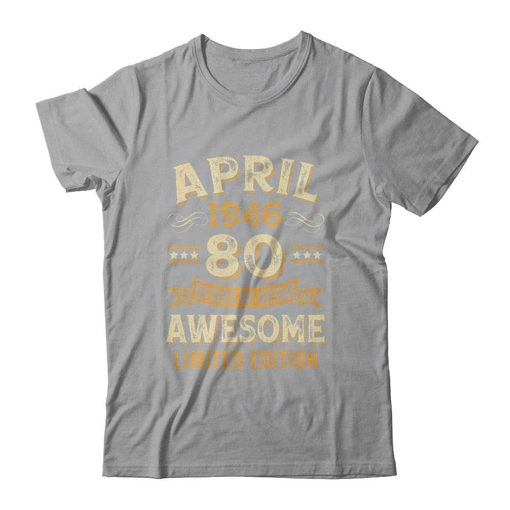 80 Years Awesome Vintage April 1946 80th Birthday Shirt & Hoodie | teecentury