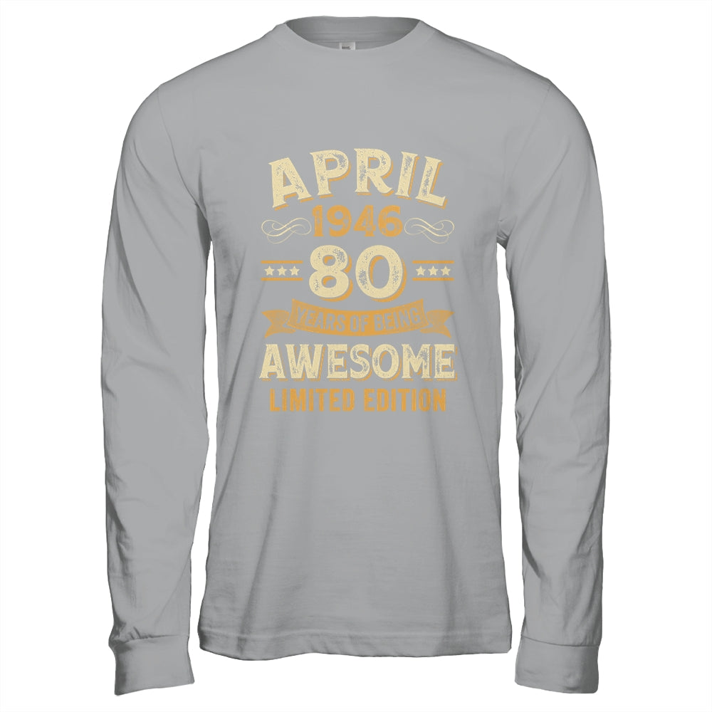 80 Years Awesome Vintage April 1946 80th Birthday Shirt & Hoodie | teecentury