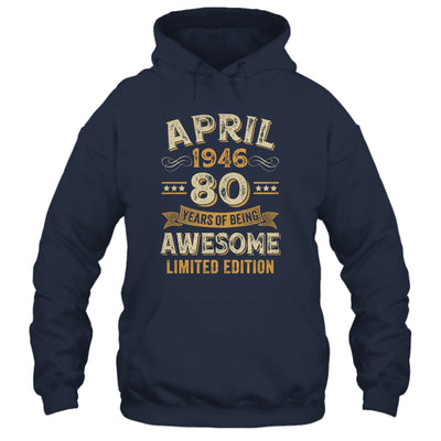 80 Years Awesome Vintage April 1946 80th Birthday Shirt & Hoodie | teecentury