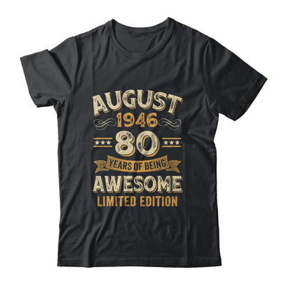 80 Years Awesome Vintage August 1946 80th Birthday Shirt & Hoodie | teecentury