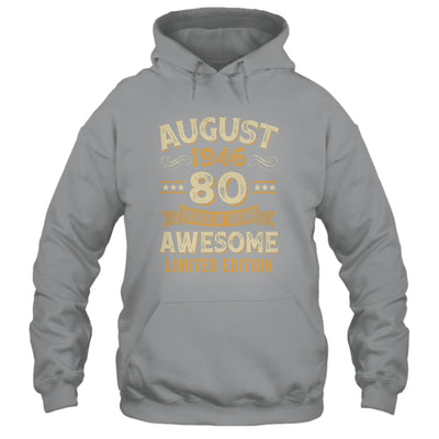80 Years Awesome Vintage August 1946 80th Birthday Shirt & Hoodie | teecentury