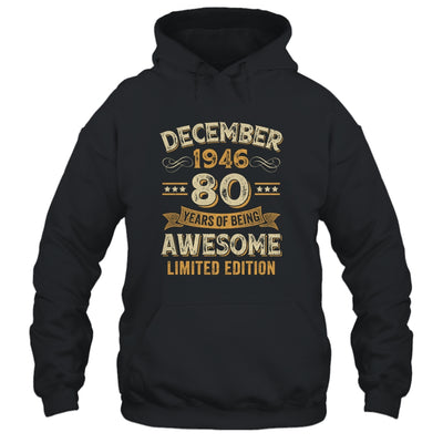 80 Years Awesome Vintage December 1946 80th Birthday Shirt & Hoodie | teecentury