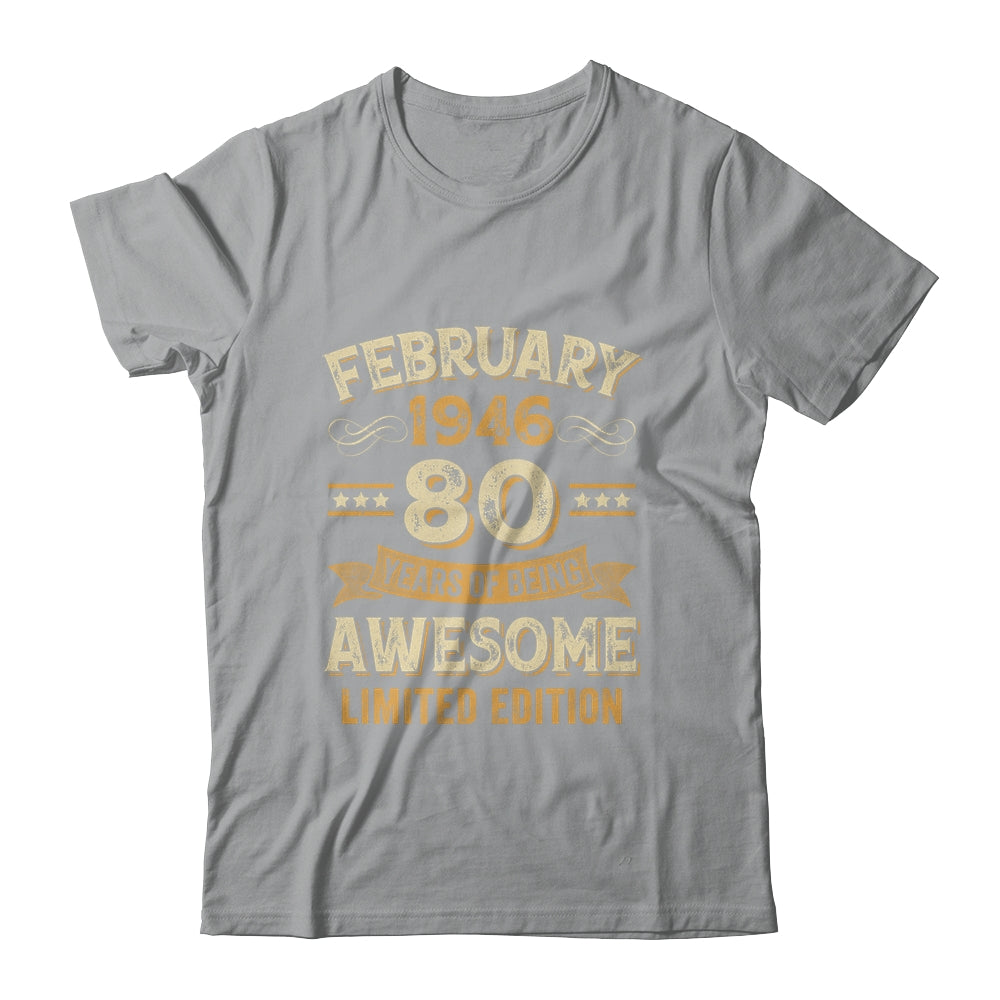80 Years Awesome Vintage February 1946 80th Birthday Shirt & Hoodie | teecentury