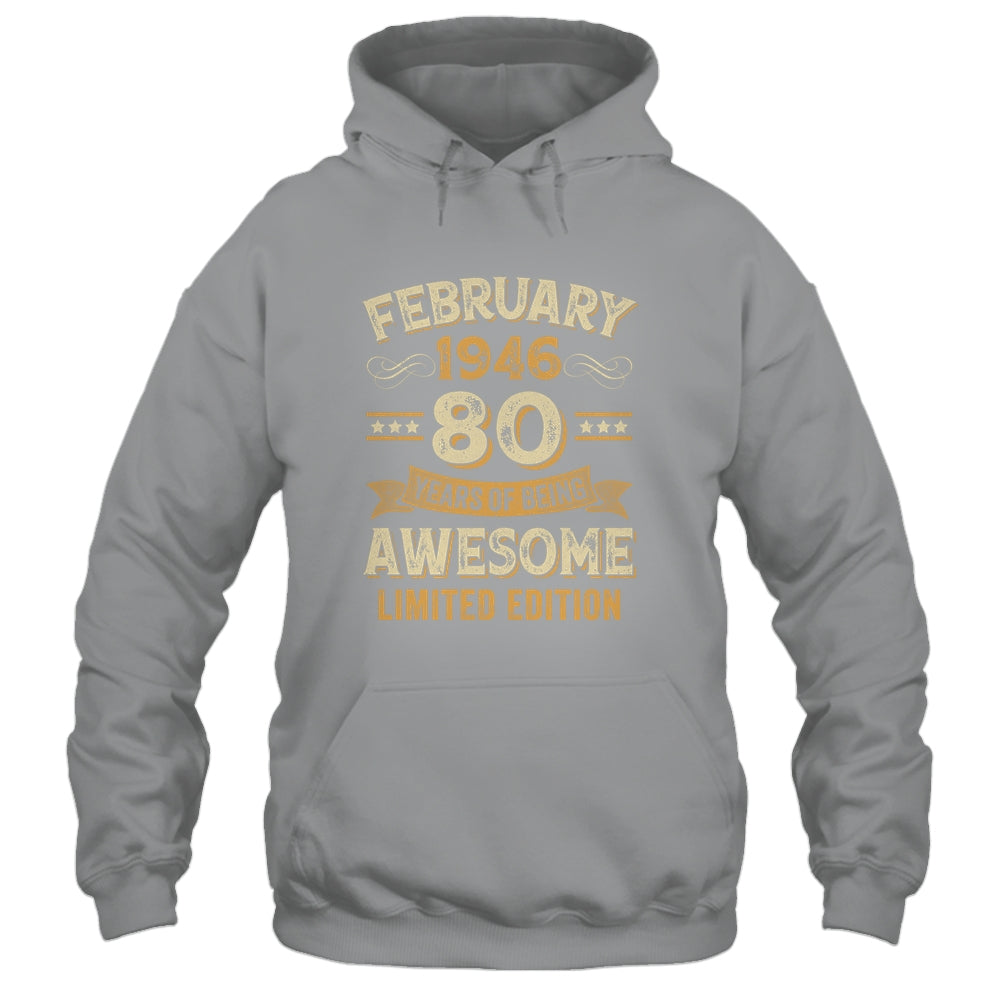 80 Years Awesome Vintage February 1946 80th Birthday Shirt & Hoodie | teecentury