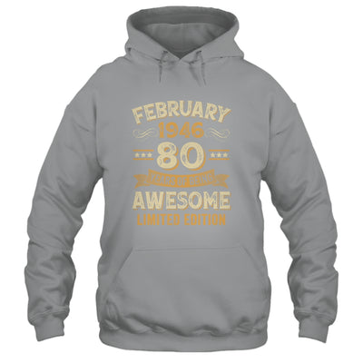 80 Years Awesome Vintage February 1946 80th Birthday Shirt & Hoodie | teecentury