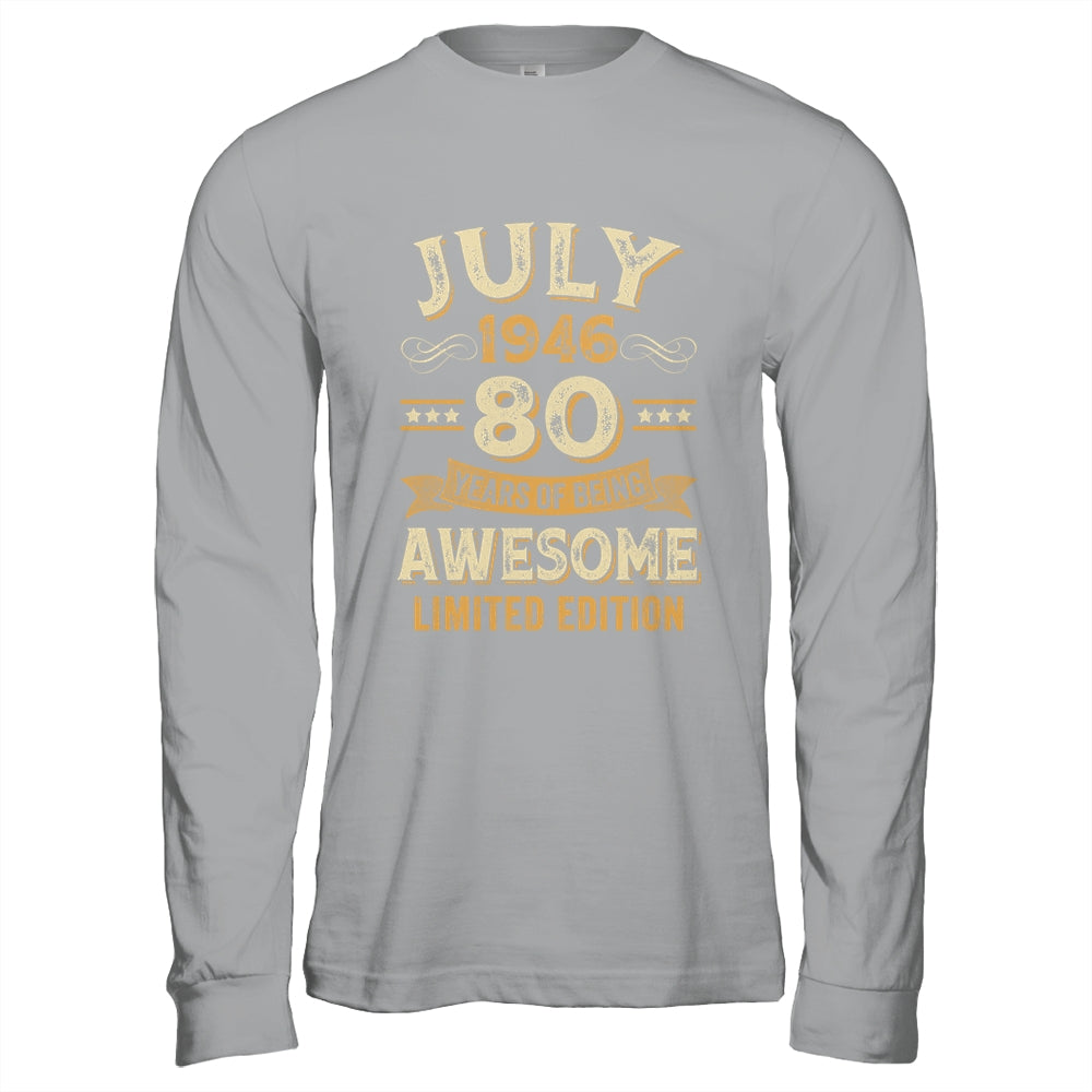 80 Years Awesome Vintage July 1946 80th Birthday Shirt & Hoodie | teecentury