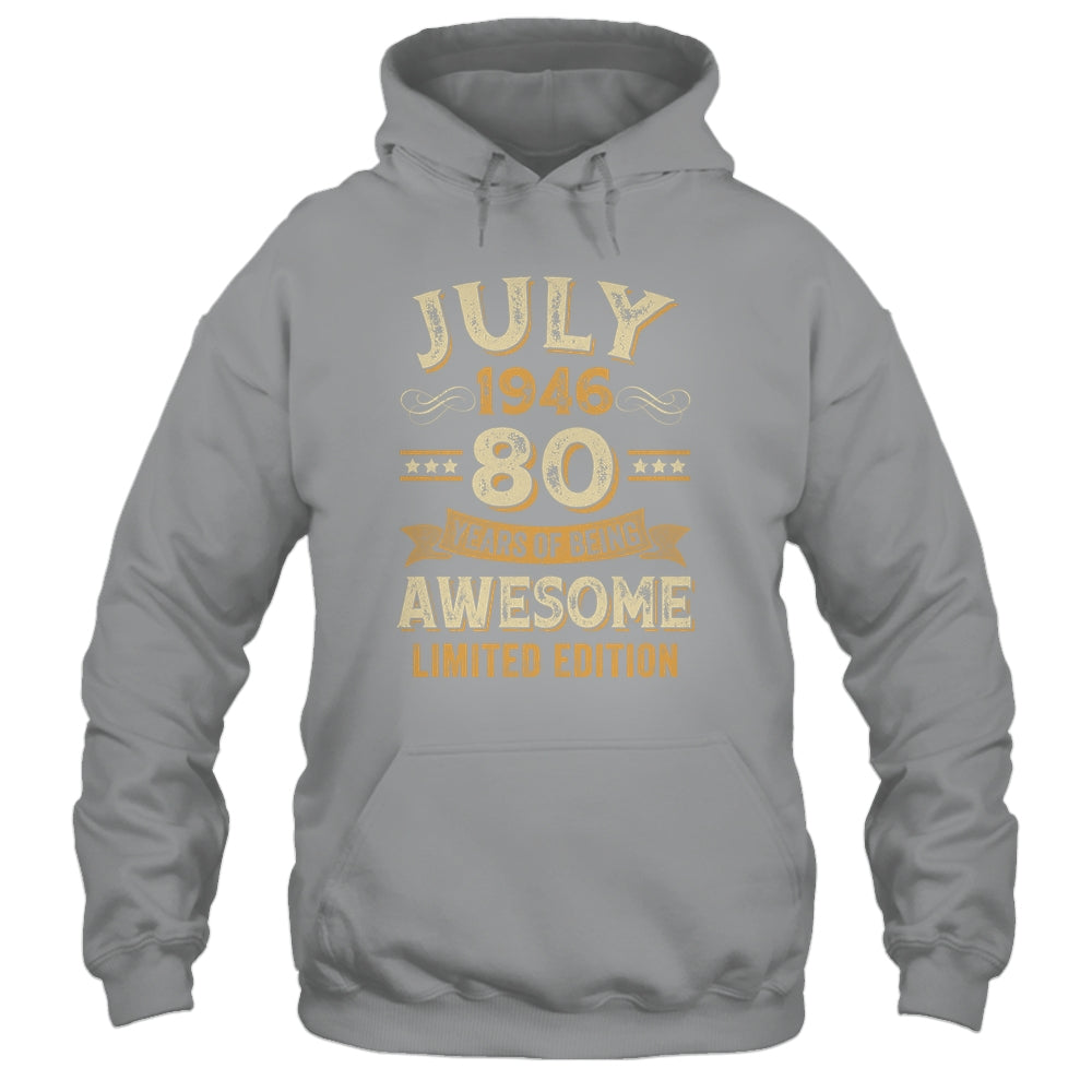 80 Years Awesome Vintage July 1946 80th Birthday Shirt & Hoodie | teecentury