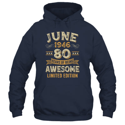 80 Years Awesome Vintage June 1946 80th Birthday Shirt & Hoodie | teecentury