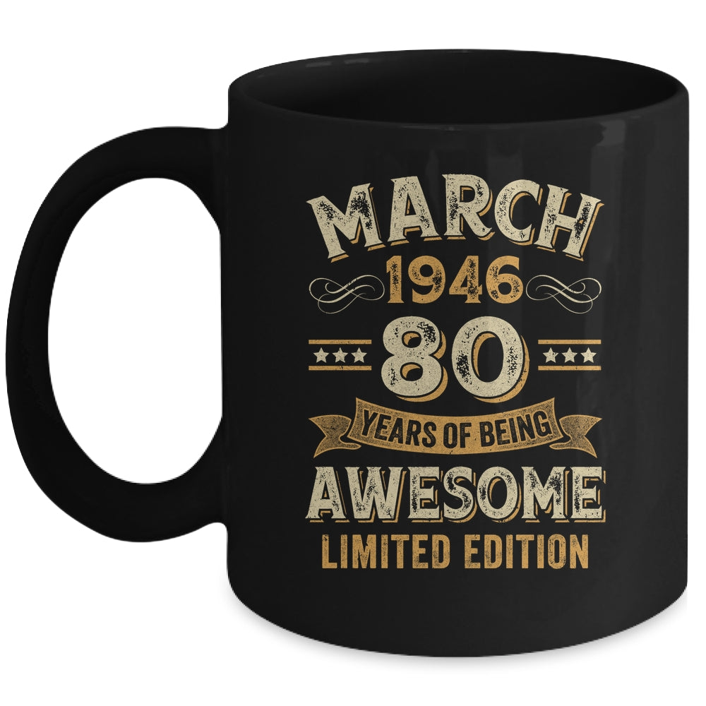 80 Years Awesome Vintage March 1946 80th Birthday Mug | teecentury