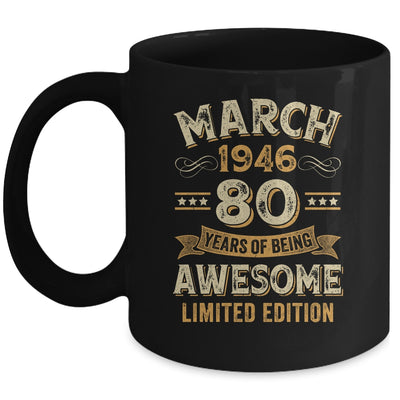 80 Years Awesome Vintage March 1946 80th Birthday Mug | teecentury