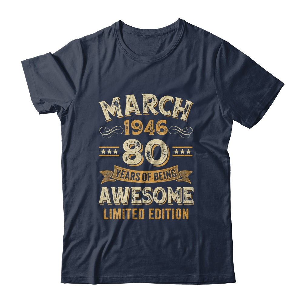 80 Years Awesome Vintage March 1946 80th Birthday Shirt & Hoodie | teecentury