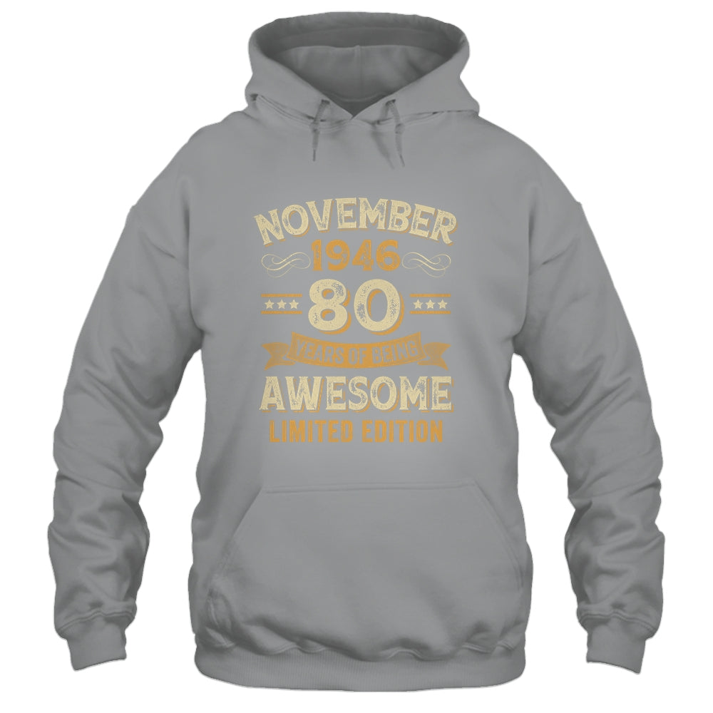 80 Years Awesome Vintage November 1946 80th Birthday Shirt & Hoodie | teecentury