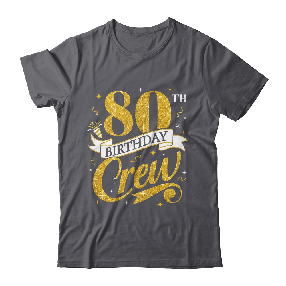 80th Birthday Crew 80th Bday Party Squad Friends Crown Funny Shirt & Tank Top | teecentury
