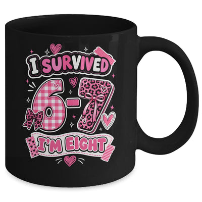 8Th Birthday I Survived 6 7 Now I’m 8 Girls Birthday Mug | teecentury