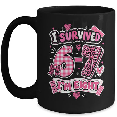 8Th Birthday I Survived 6 7 Now I’m 8 Girls Birthday Mug | teecentury