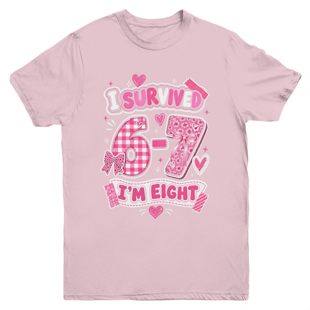 8Th Birthday I Survived 6 7 Now I’m 8 Girls Birthday Youth Shirt | teecentury